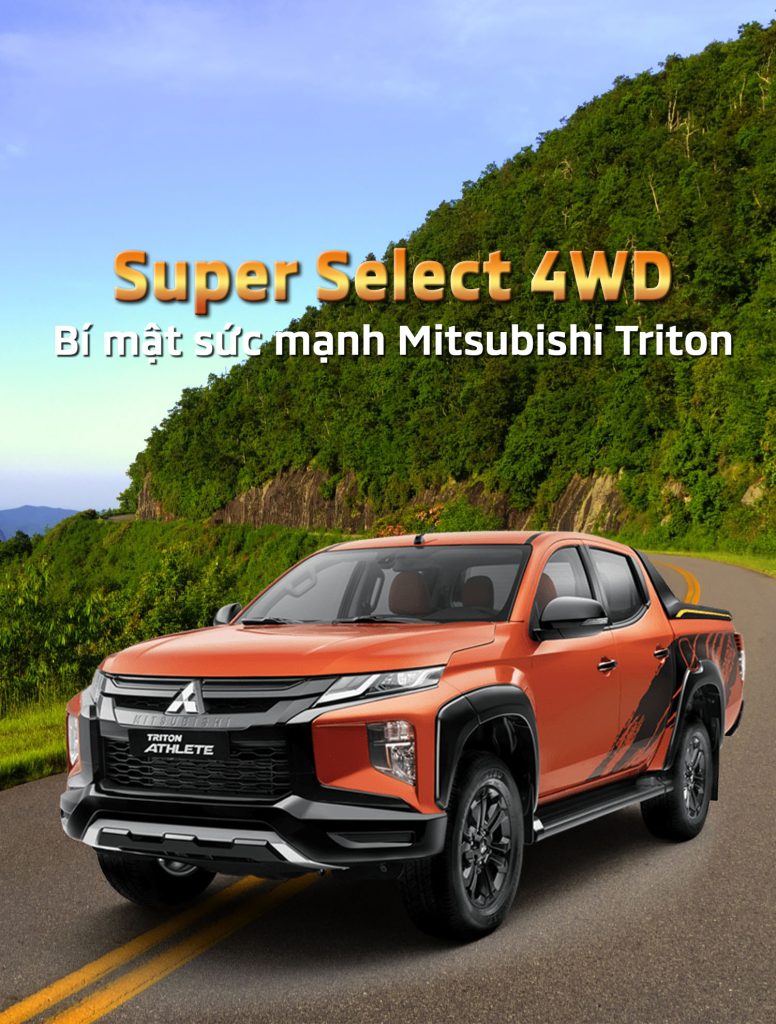 SUPER SELECT 4WD – BÍ MẬT SỨC MẠNH MITSUBISHI TRITON